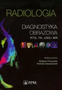 Radiologia. Diagnostyka obrazowa