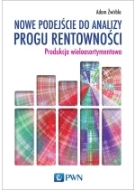 Nowe podejście do analizy progu rentowności.