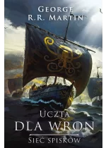 Uczta dla wron: Sieć spisków