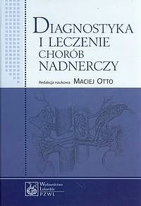 Diagnostyka i leczenie chorób nadnerczy