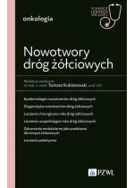 Nowotwory dróg żółciowych. W gabinecie lekarza specjalisty. Onkologia