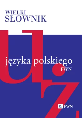 Wielki słownik języka polskiego. Tom 5