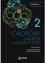Choroby zakaźne i pasożytnicze. T. 2