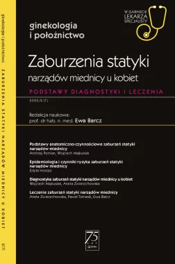Zaburzenia statyki narządów miednicy u kobiet. W gabinecie lekarza specjalisty.