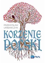 Korzenie Polski