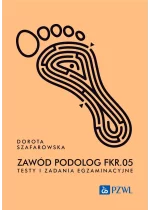 Zawód podolog FRK.05. Testy i zadania egzaminacyjne