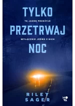 Tylko przetrwaj noc