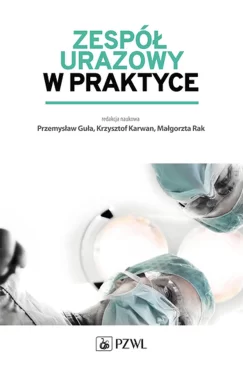 Zespół urazowy w praktyce
