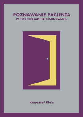 Poznawanie pacjenta w psychoterapii ericksonowskiej