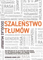 Szaleństwo tłumów. Gender, rasa, tożsamość