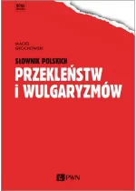 Słownik polskich przekleństw i wulgaryzmów