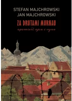 Za drutami Murnau. Opowieść ojca i syna