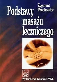 Podstawy masażu leczniczego