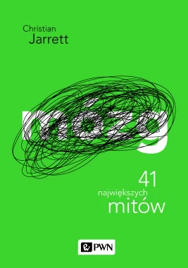 Mózg. 41 największych mitów