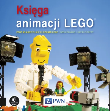 Księga animacji LEGO. Zrób własny film z klockami Lego