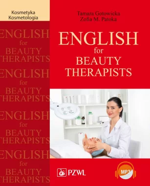 English for Beauty Therapists. Język angielski dla kosmetyczek i kosmetologów