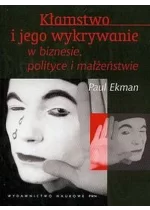 Kłamstwo i jego wykrywanie w biznesie polityce
