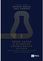 Zbiór zadań z Olimpiad Chemicznych LX–LXIX