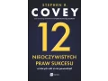 12 nieoczywistych praw sukcesu, o których nikt ci nie powiedział