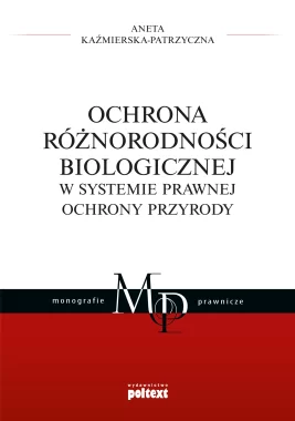 Ochrona różnorodności biologicznej w systemie prawnej ochrony przyrody Outlet