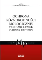 Ochrona różnorodności biologicznej w systemie prawnej ochrony przyrody Outlet