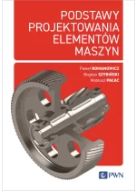 Podstawy projektowania elementów maszyn