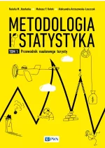 Metodologia i statystyka. Przewodnik naukowego turysty. Tom I