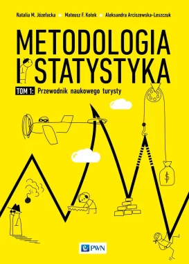 Metodologia i statystyka. Przewodnik naukowego turysty. Tom I Outlet