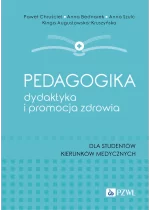 Pedagogika, dydaktyka i promocja zdrowia