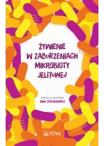Żywienie w zaburzeniach mikrobioty jelitowej