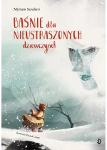 Baśnie dla nieustraszonych dziewczynek Outlet