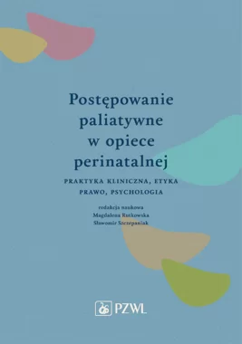 Postępowanie paliatywne w opiece perinatalnej