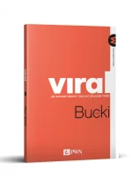 VIRAL Jak zarażać ideami i tworzyć wirusowe treści