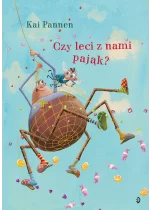 Czy leci z nami pająk? Pająk i mucha, tom 3