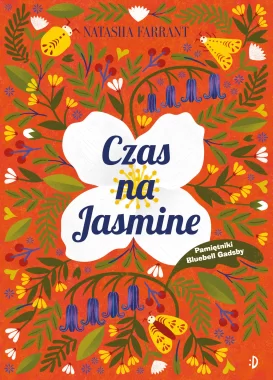 Pora na Jas. Pamiętnik Bluebell Gadsby, tom 4