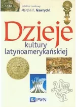 Dzieje kultury latynoamerykańskiej