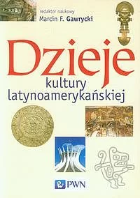 Dzieje kultury latynoamerykańskiej