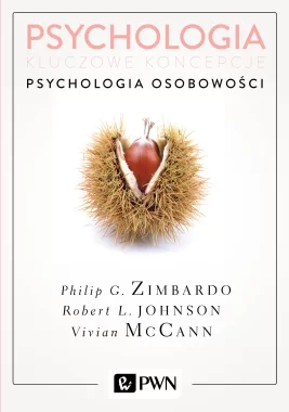 Psychologia. Kluczowe koncepcje. Tom 4: Psychologia osobowości
