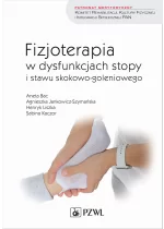 Fizjoterapia w dysfunkcjach stopy i stawu skokowo-goleniowego u dorosłych
