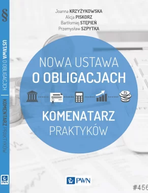 Ustawa o obligacjach. Komentarz Praktyków.