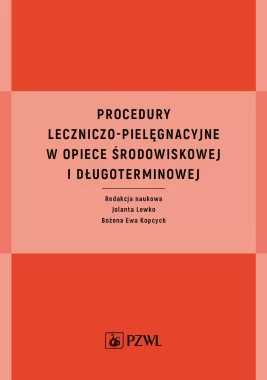 Procedury leczniczo-pielęgnacyjne w opiece środowiskowej i długoterminowej