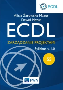 ECDL S5. Zarządzanie projektami.