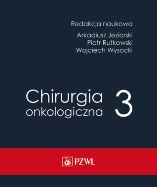 Chirurgia onkologiczna t. 3