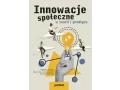 Innowacje społeczne w teorii i praktyce