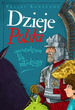 Dzieje Polski opowiedziane dla młodzieży Outlet