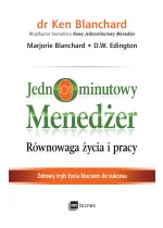 Jednominutowy menedżer. Równowaga życia i pracy