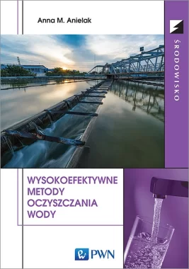 Wysokoefektywne metody oczyszczania wody.