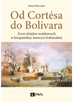 Od Cortesa do Bolivara