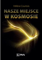 Nasze miejsce w kosmosie