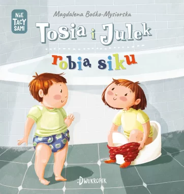 Tosia i Julek robią siku. (Nie) tacy sami, tom 1 Outlet